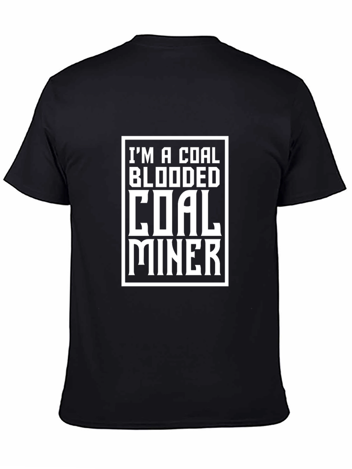 Coal Blooded Coal Miner Graphic T-Shirt
