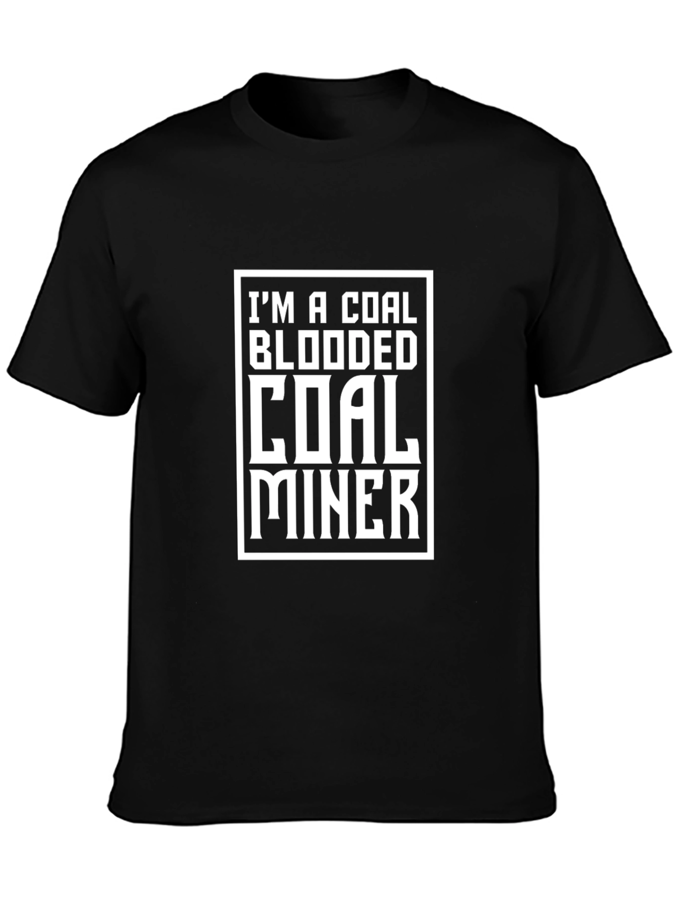 Coal Blooded Coal Miner Graphic T-Shirt