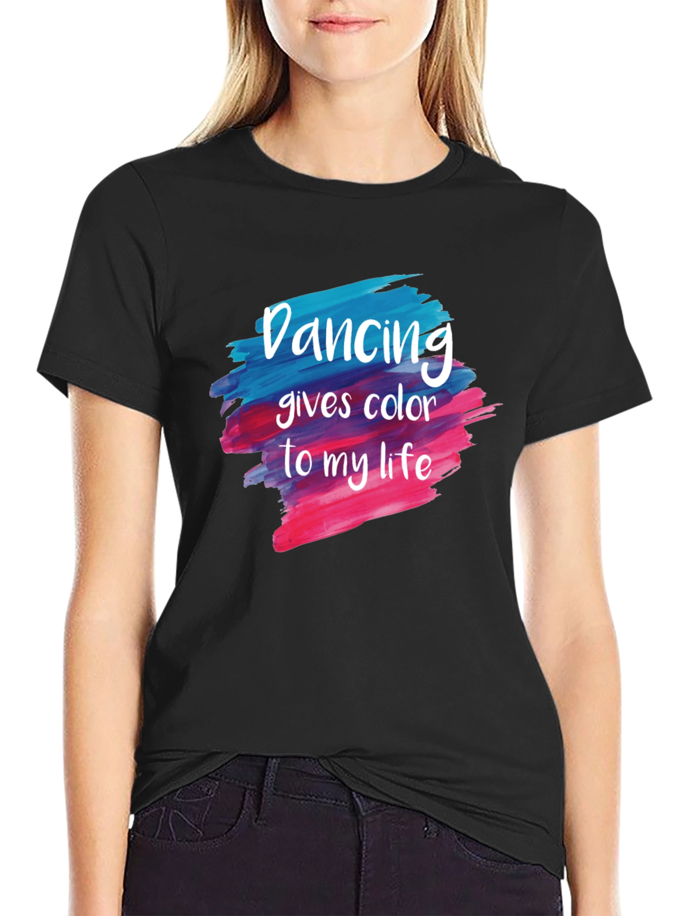 Dancing Gives Color to My Life Black T-Shirt