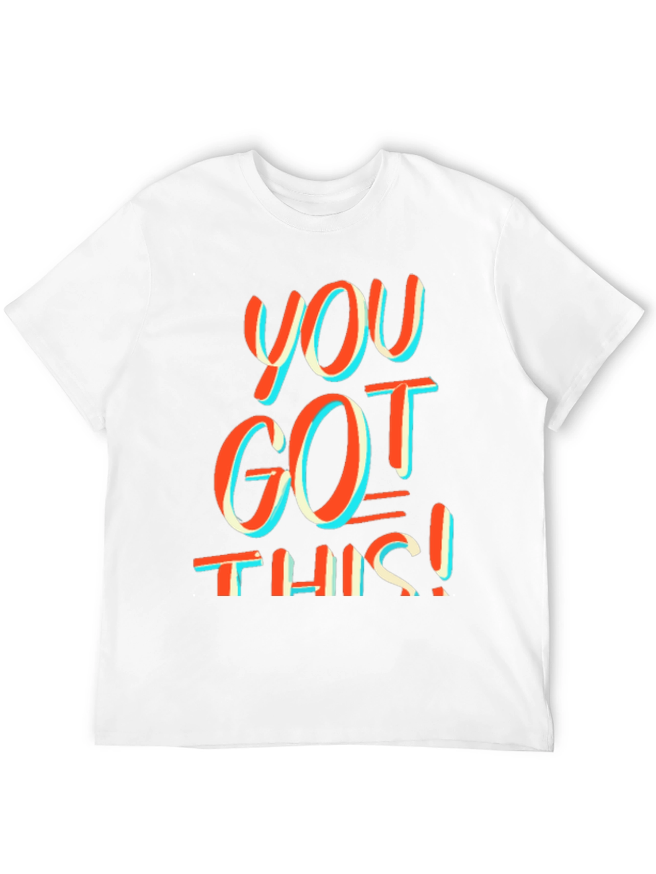 Motivational You Got This! Graphic Tee