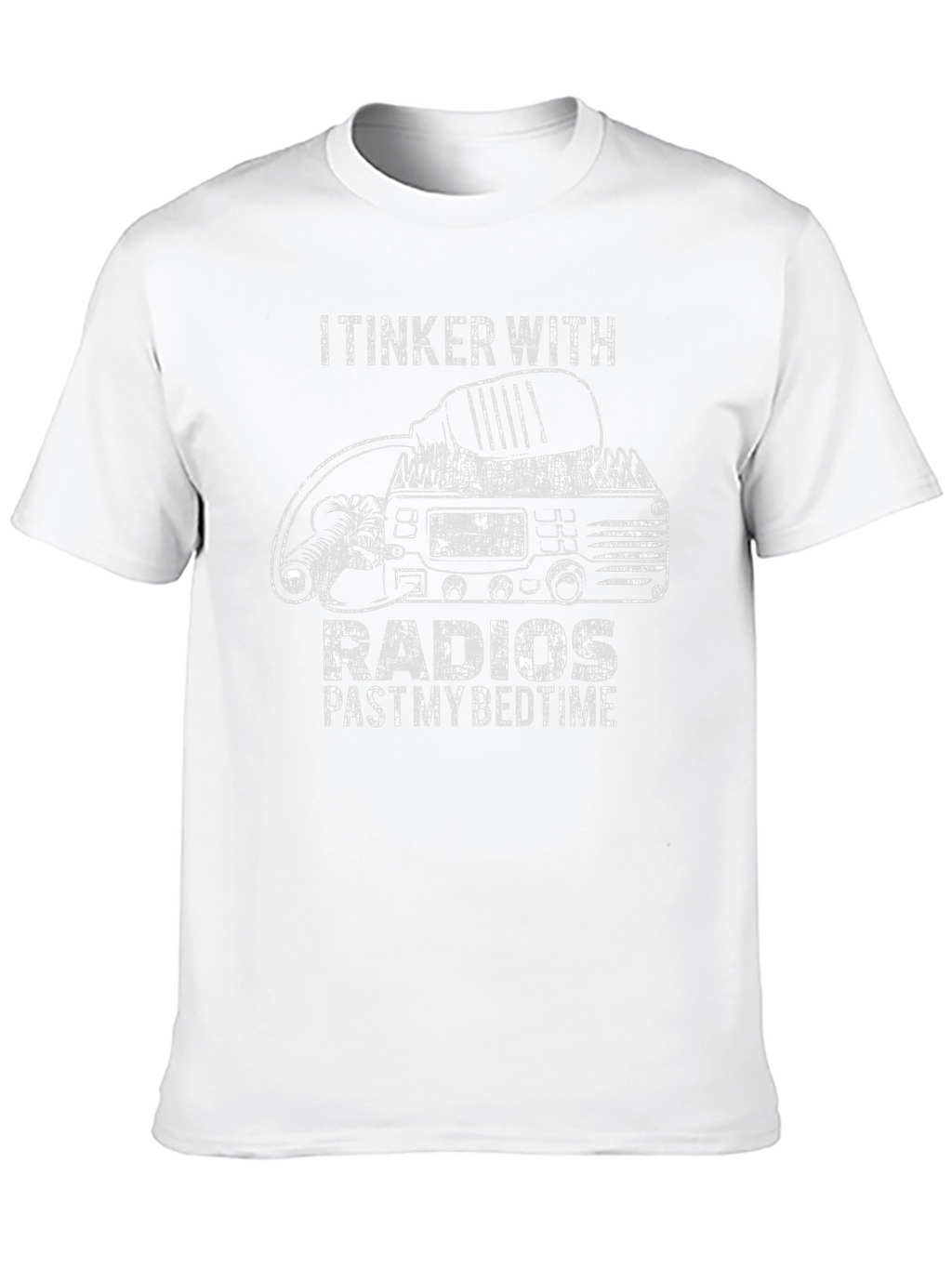 I Tinker With Radios T-Shirt