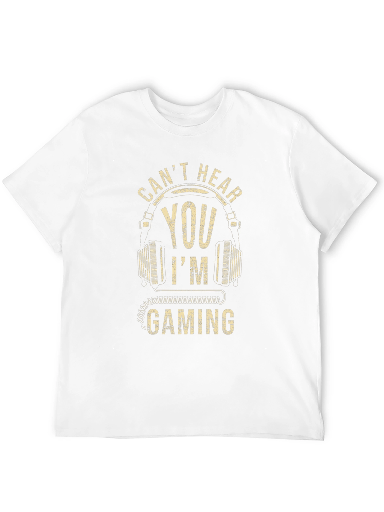 Cant Hear You Im Gaming Mens T-Shirt