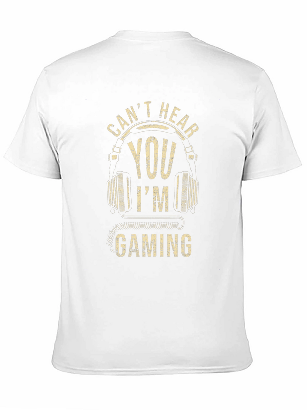 Cant Hear You Im Gaming Mens T-Shirt