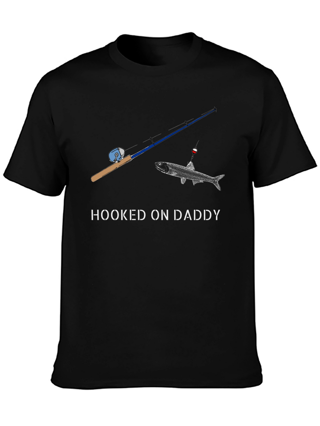 Hooked on Daddy Fishing T-Shirt