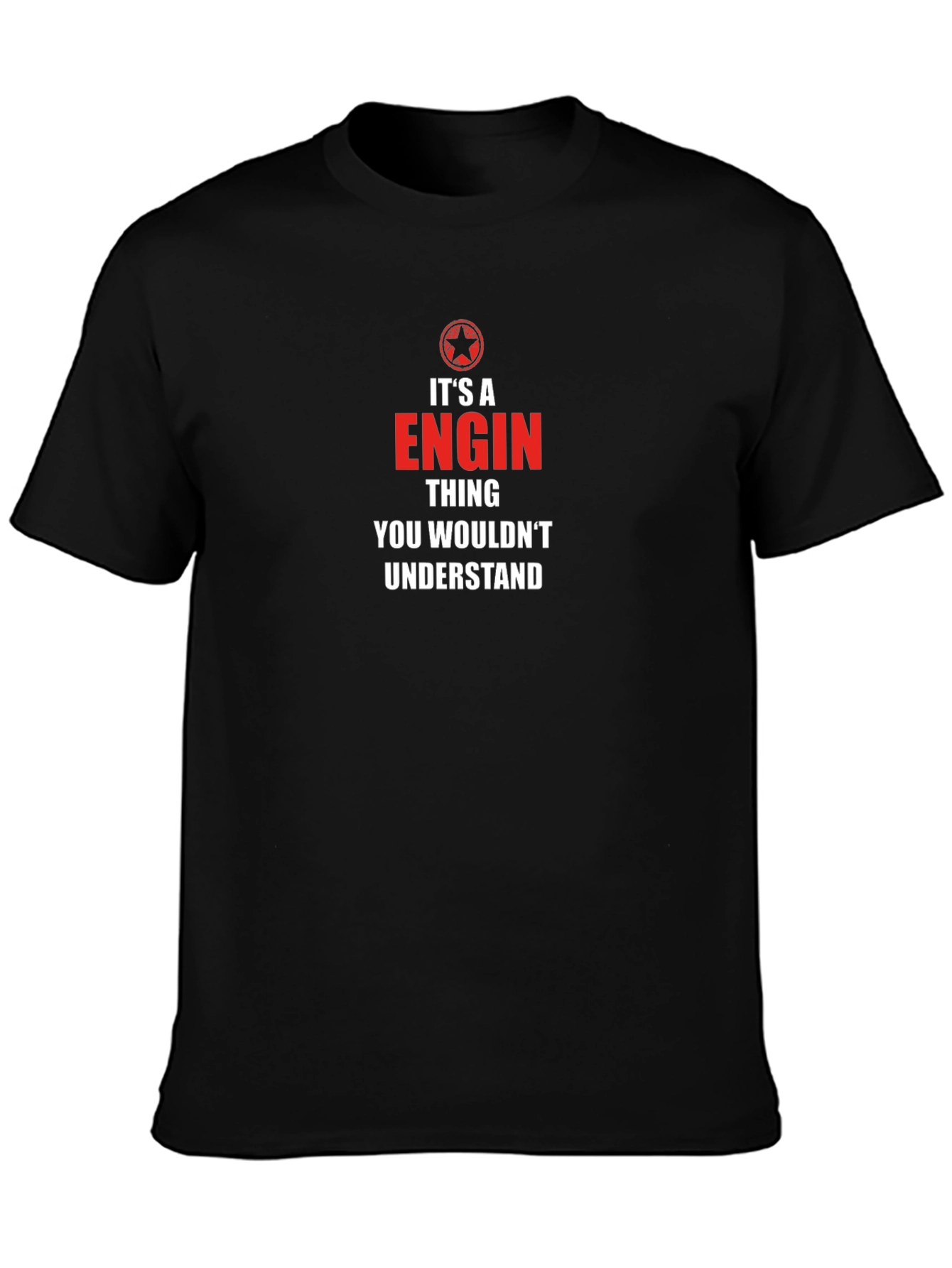 Its A Engineer Thing T-Shirt