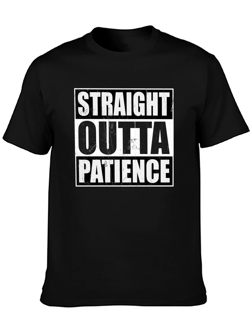 Straight Outta Patience Graphic T-Shirt