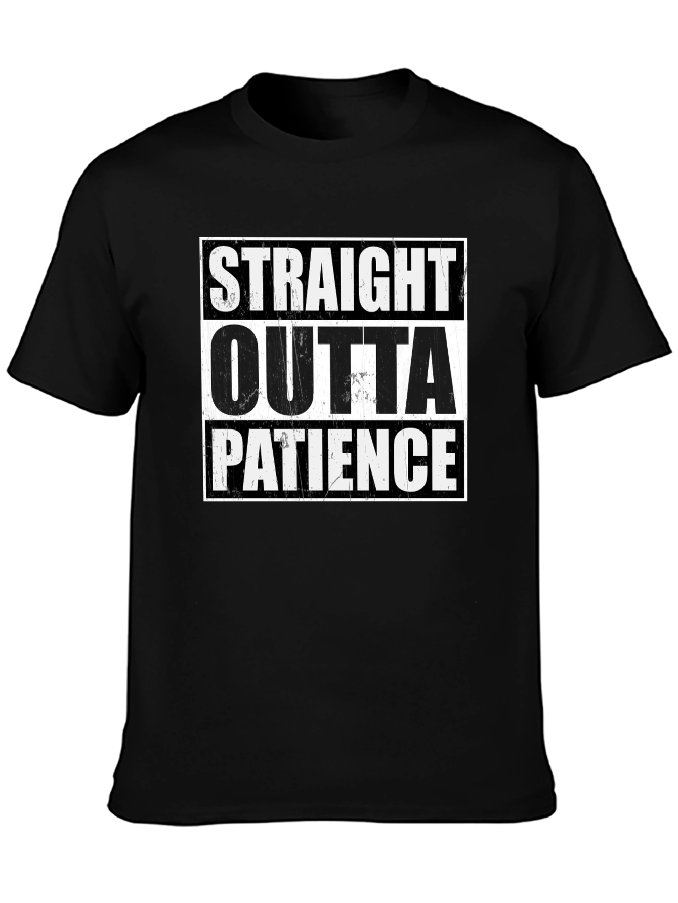 Straight Outta Patience Graphic T-Shirt