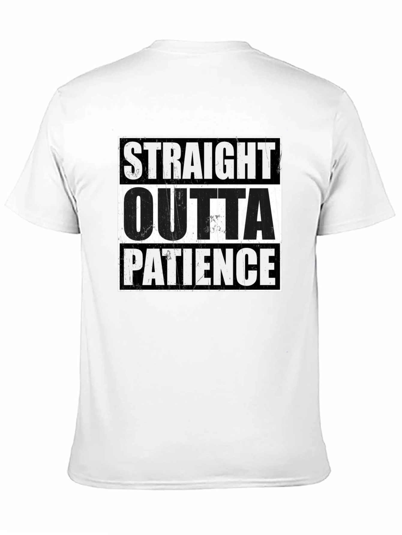Straight Outta Patience Graphic T-Shirt