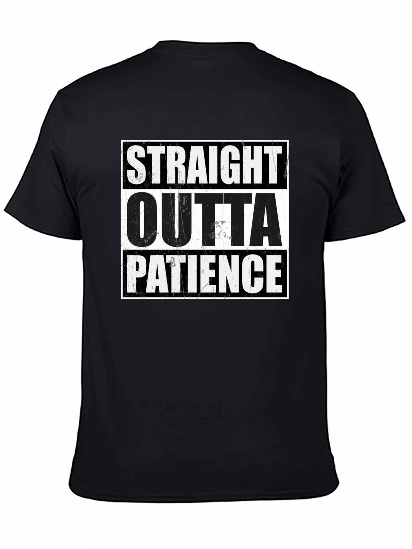 Straight Outta Patience Graphic T-Shirt