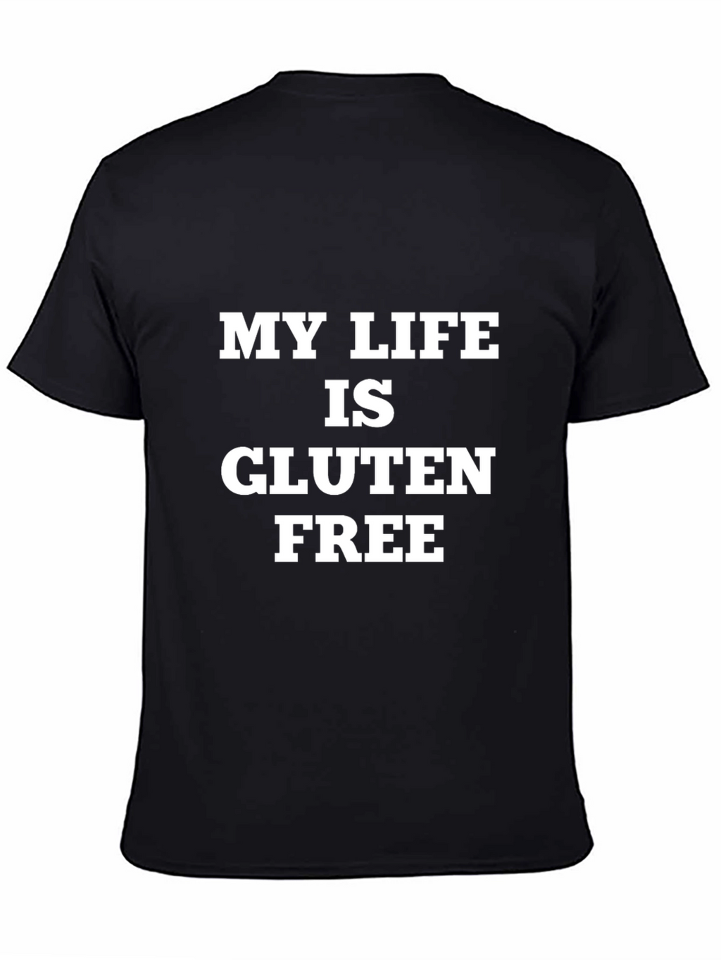 My Life Is Gluten Free Black T-Shirt