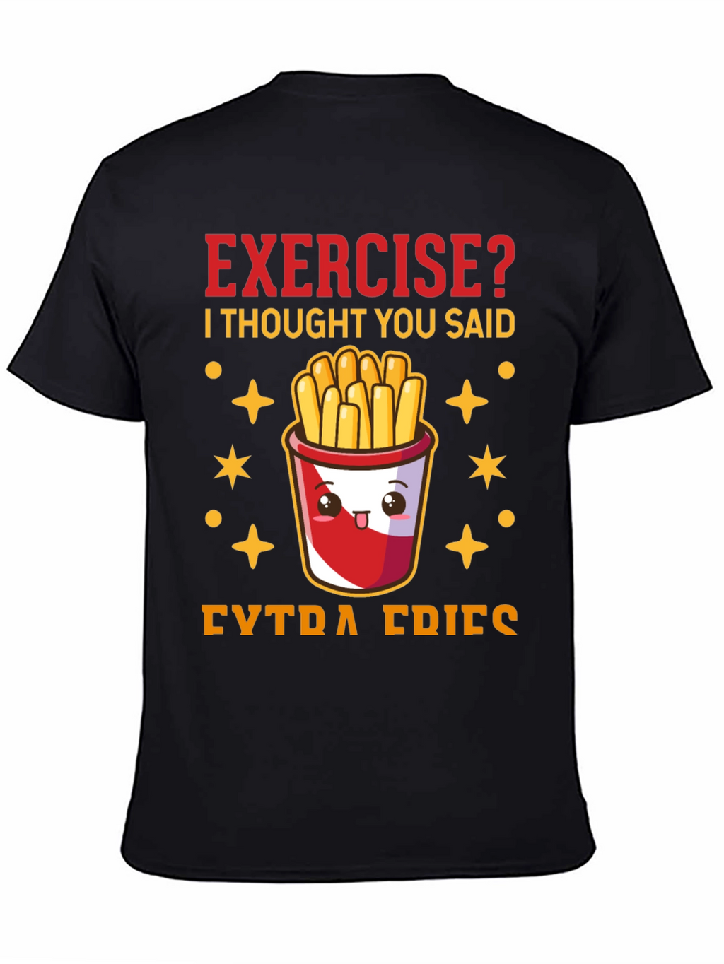 Funny Exercise? Extra Fries Graphic Tee