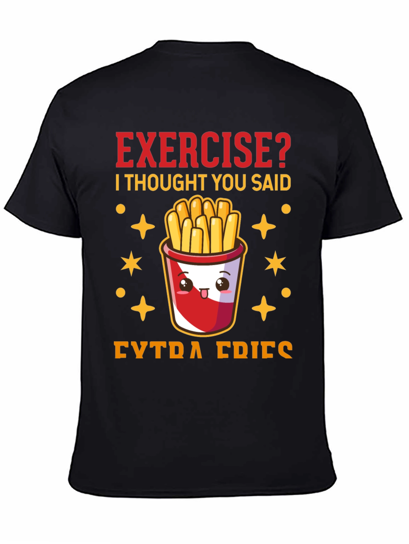 Funny Exercise? Extra Fries Graphic Tee