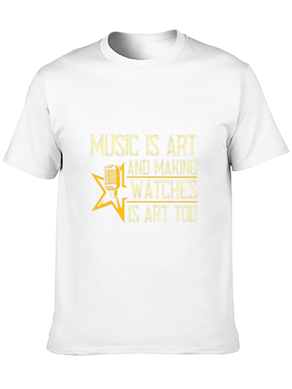 Music and Watches are Art T-Shirt