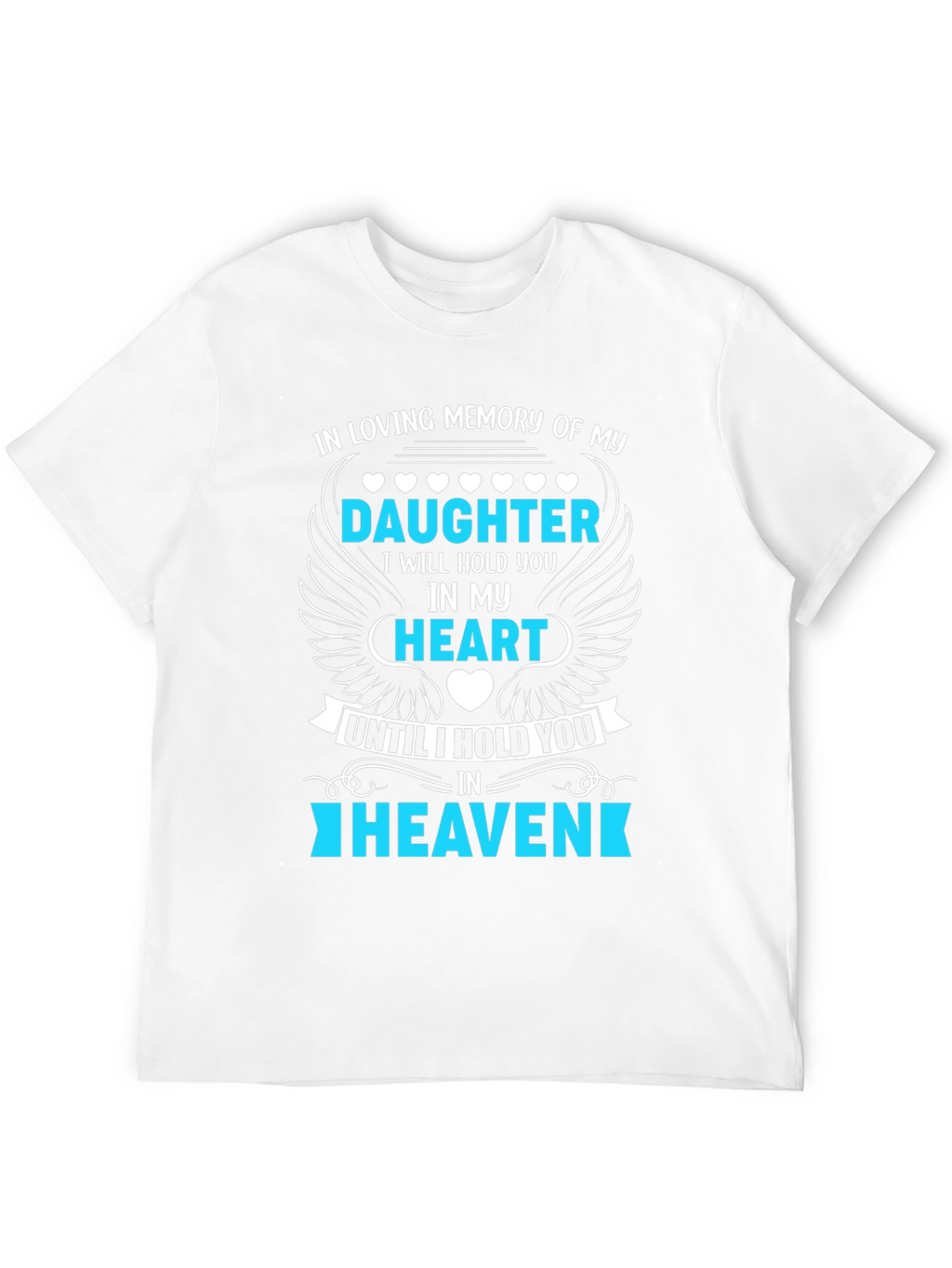 In Loving Memory Daughter T-Shirt