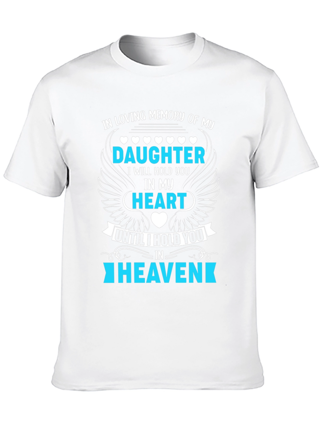 In Loving Memory Daughter T-Shirt