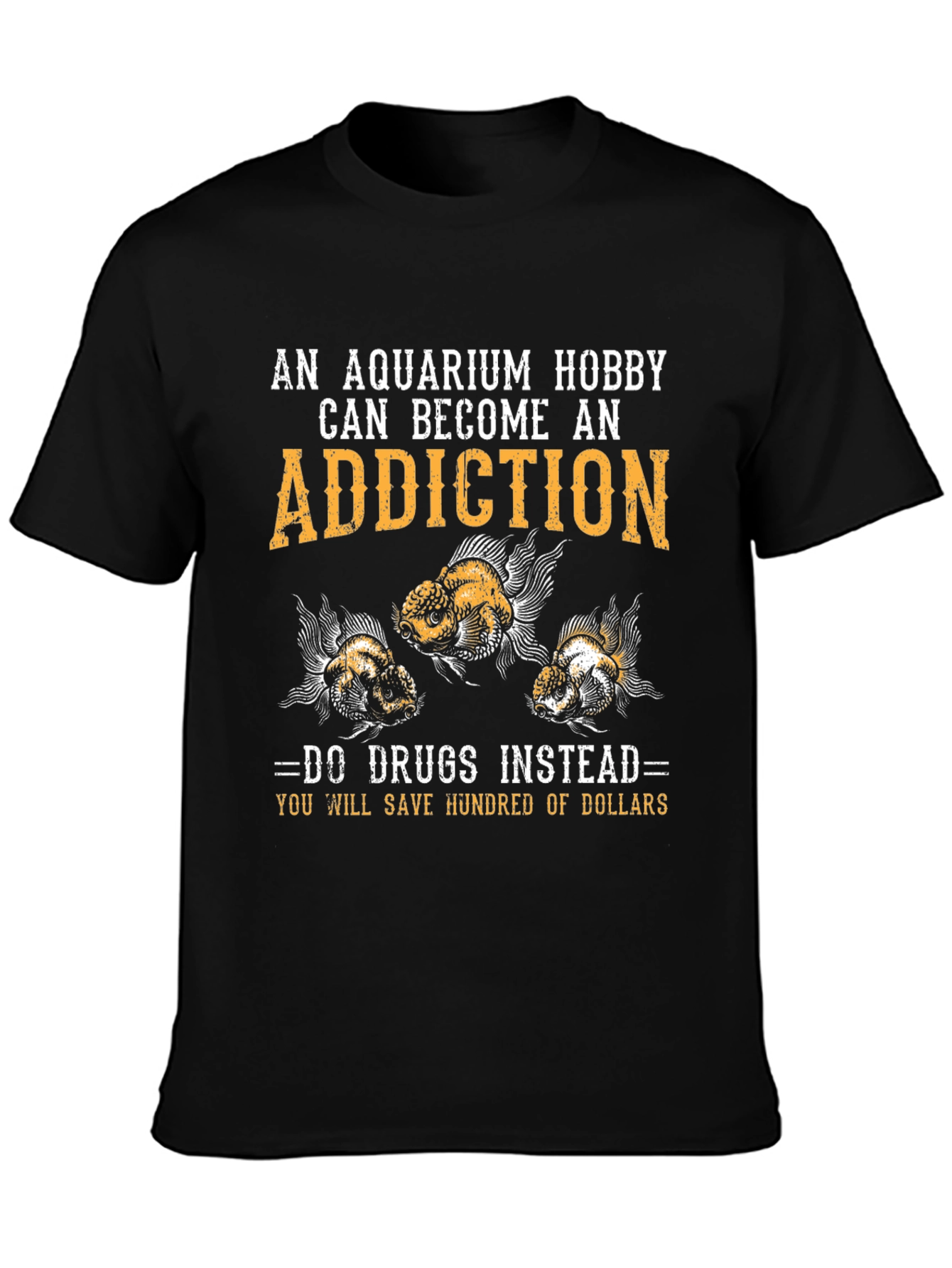 Aquarium Hobby Addiction T-Shirt - Funny Fish Keeper Tee