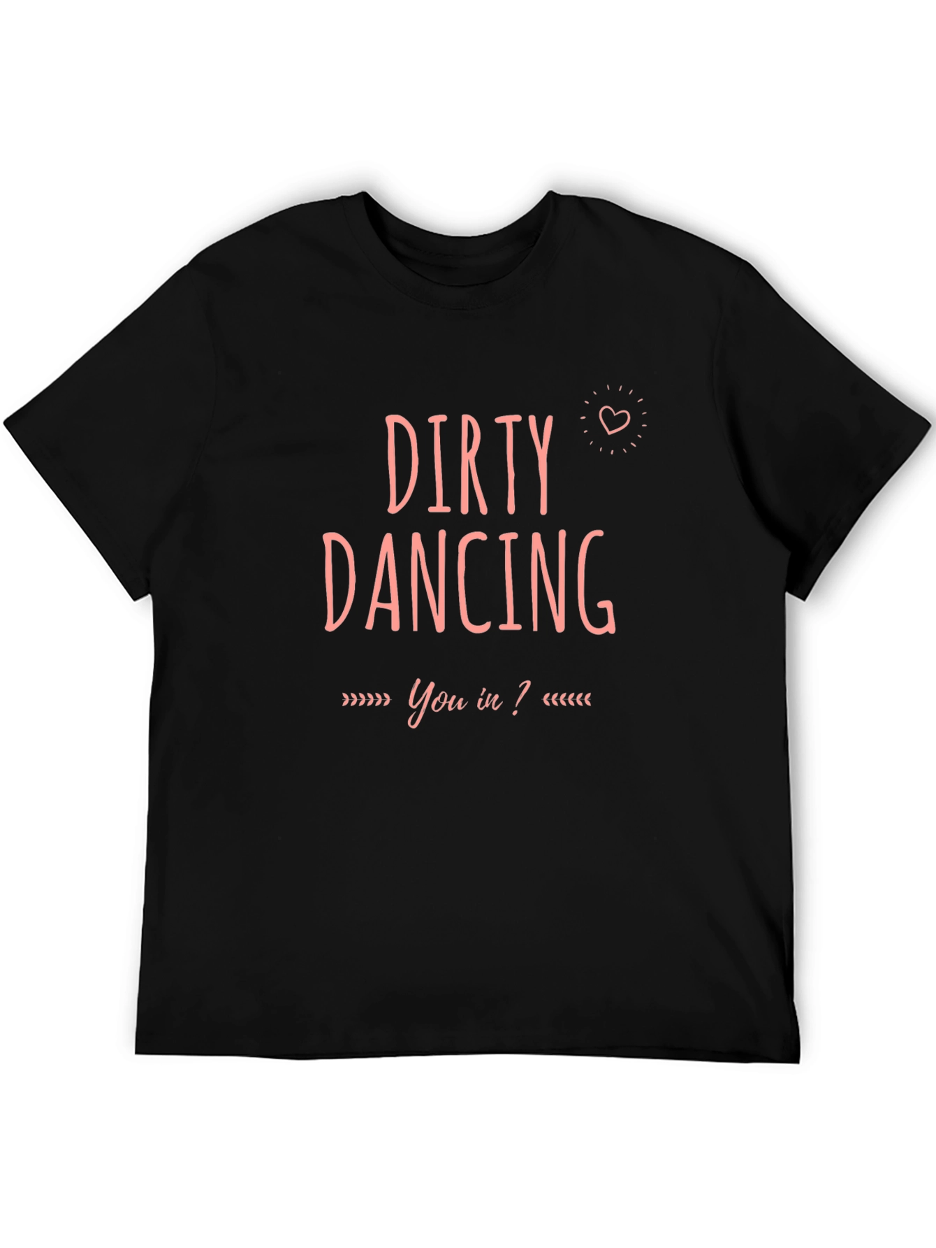 Dirty Dancing T-Shirt - You In? Tee
