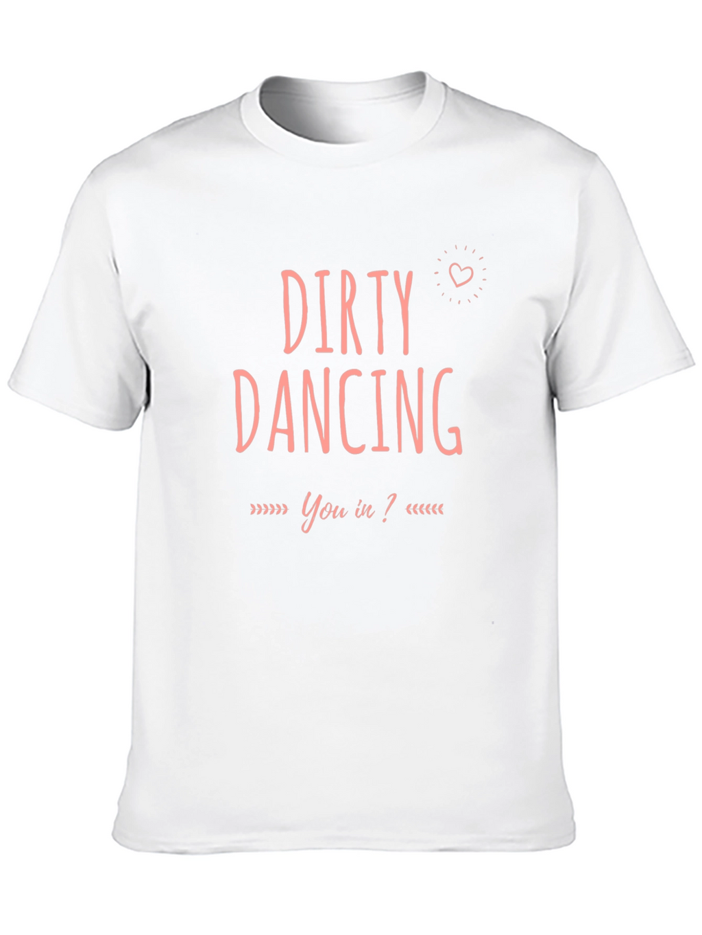 Dirty Dancing T-Shirt - You In? Tee