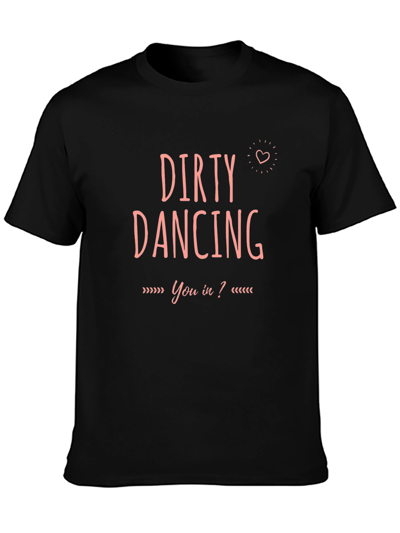 Dirty Dancing T-Shirt - You In? Tee