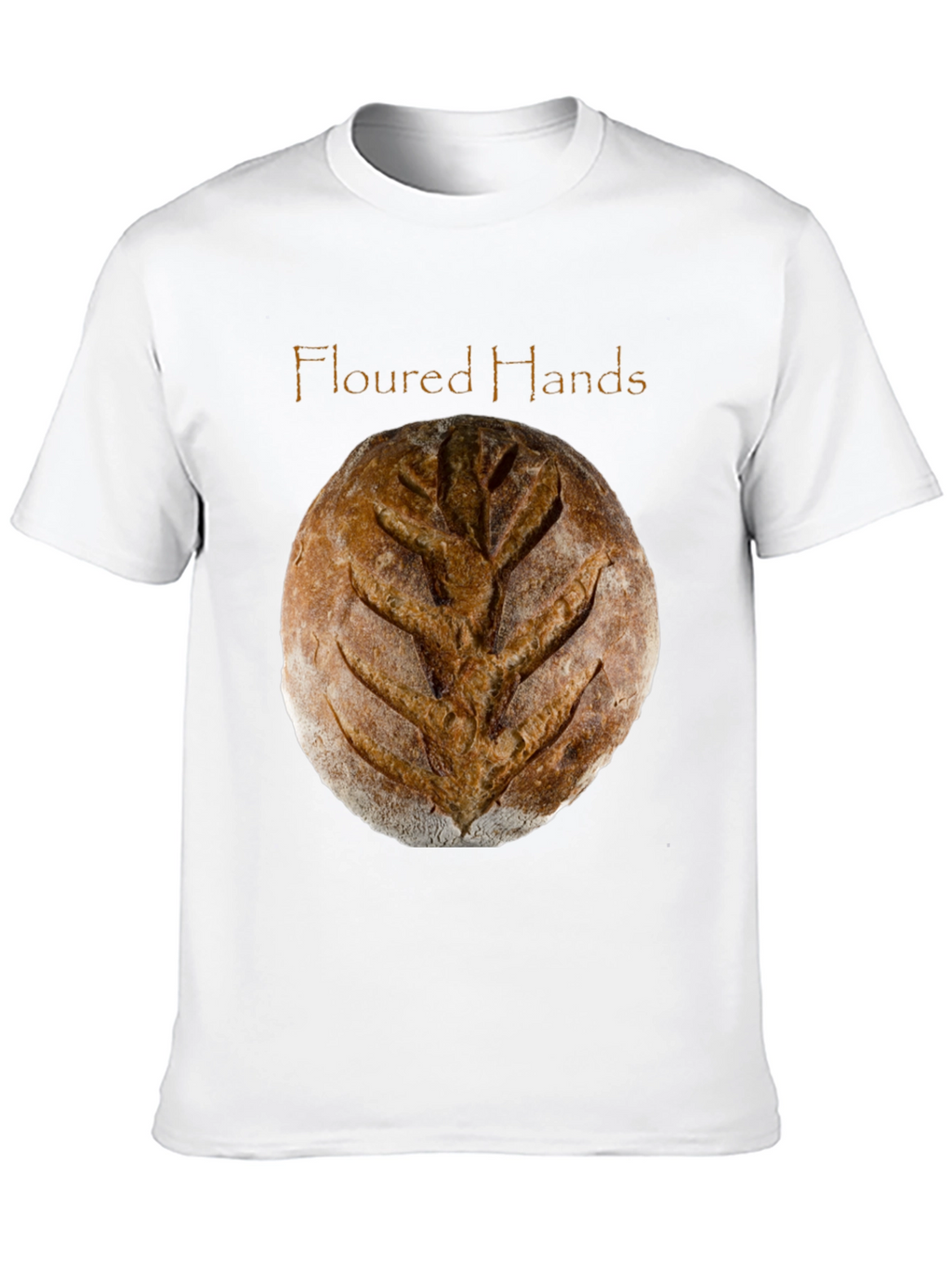 Floured Hands Bread T-Shirt