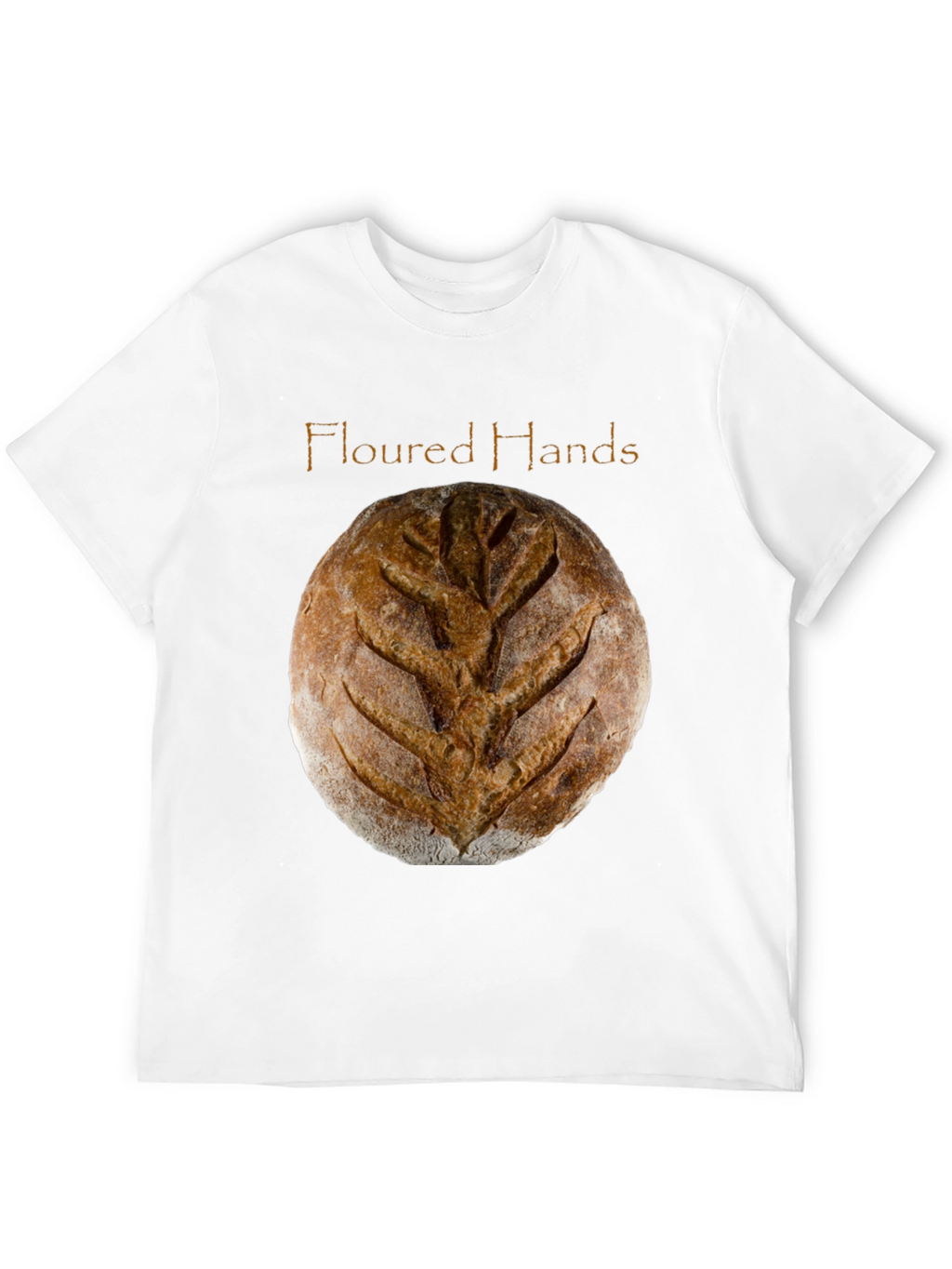 Floured Hands Bread T-Shirt