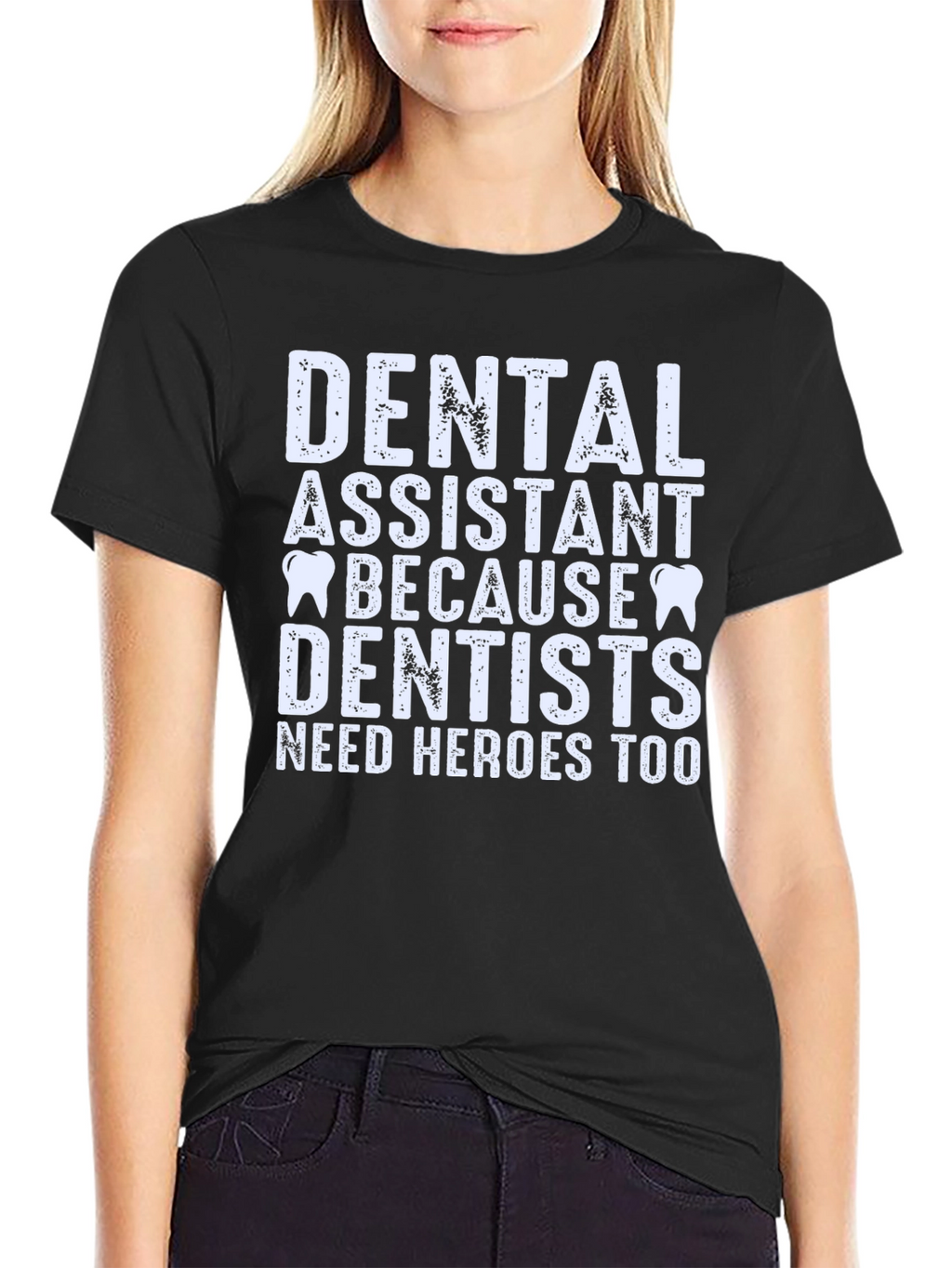 Dental Assistant Hero Tee