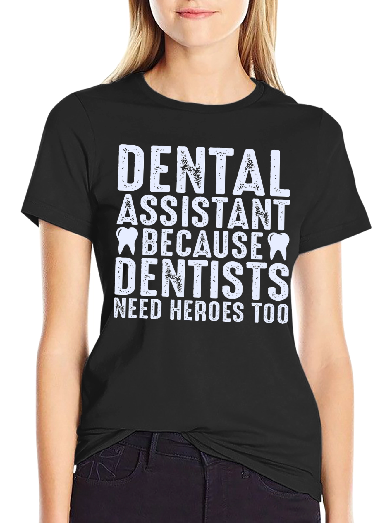 Dental Assistant Hero Tee