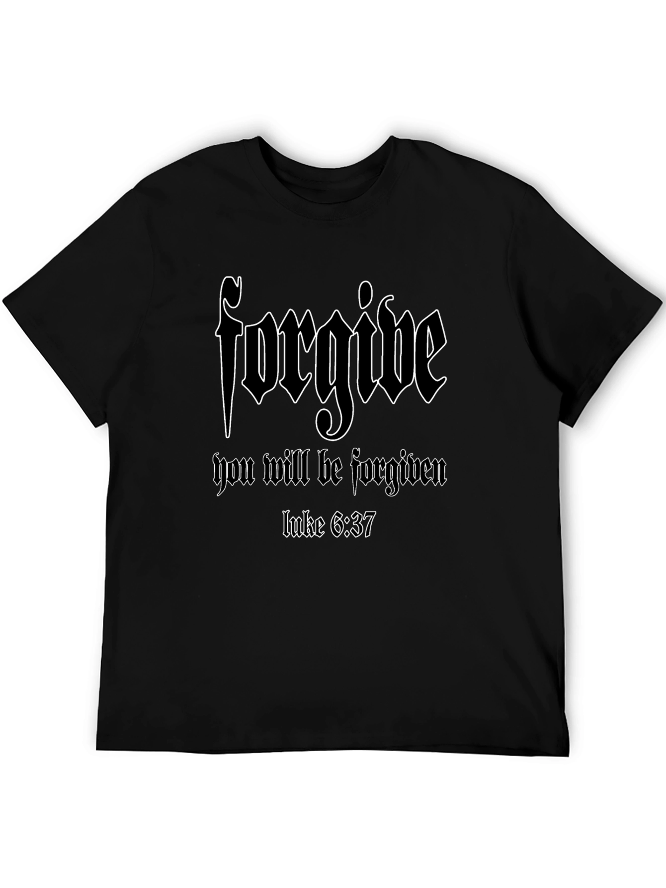 Forgive T-Shirt Christian Verse Luke 6:37 Black