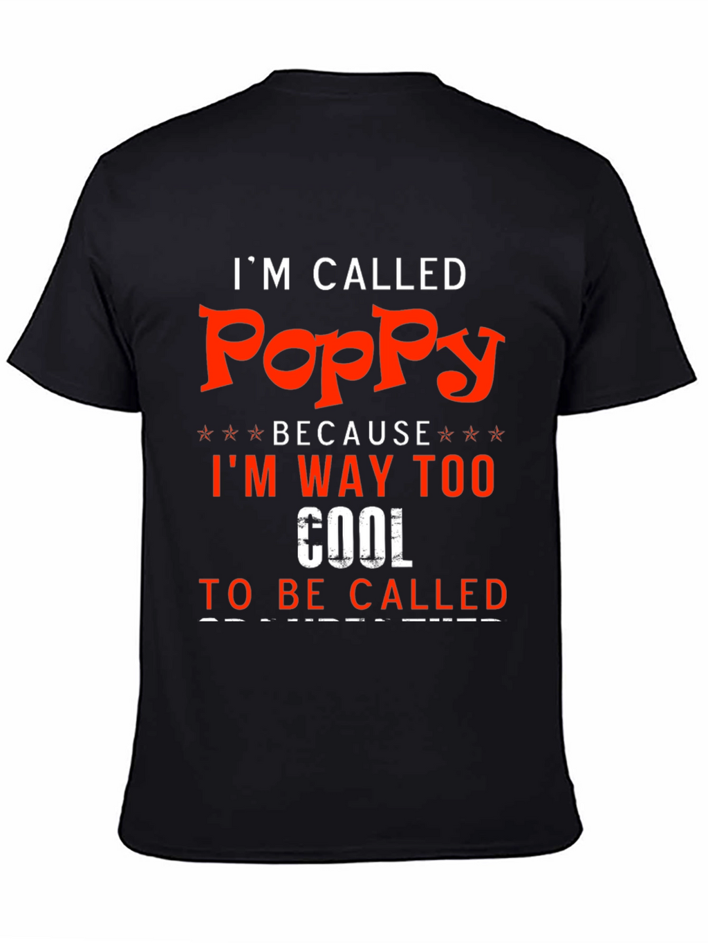 Im Called Poppy - Funny T-Shirt