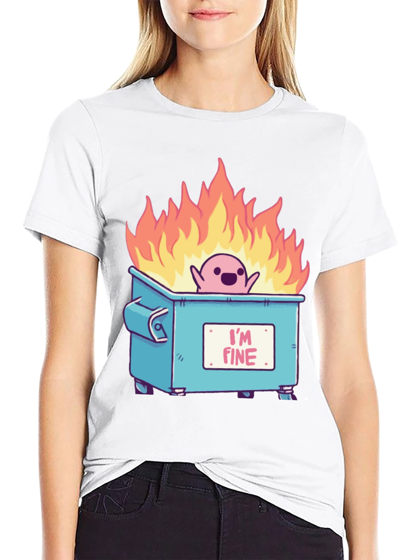 Im Fine Dumpster Fire T-Shirt