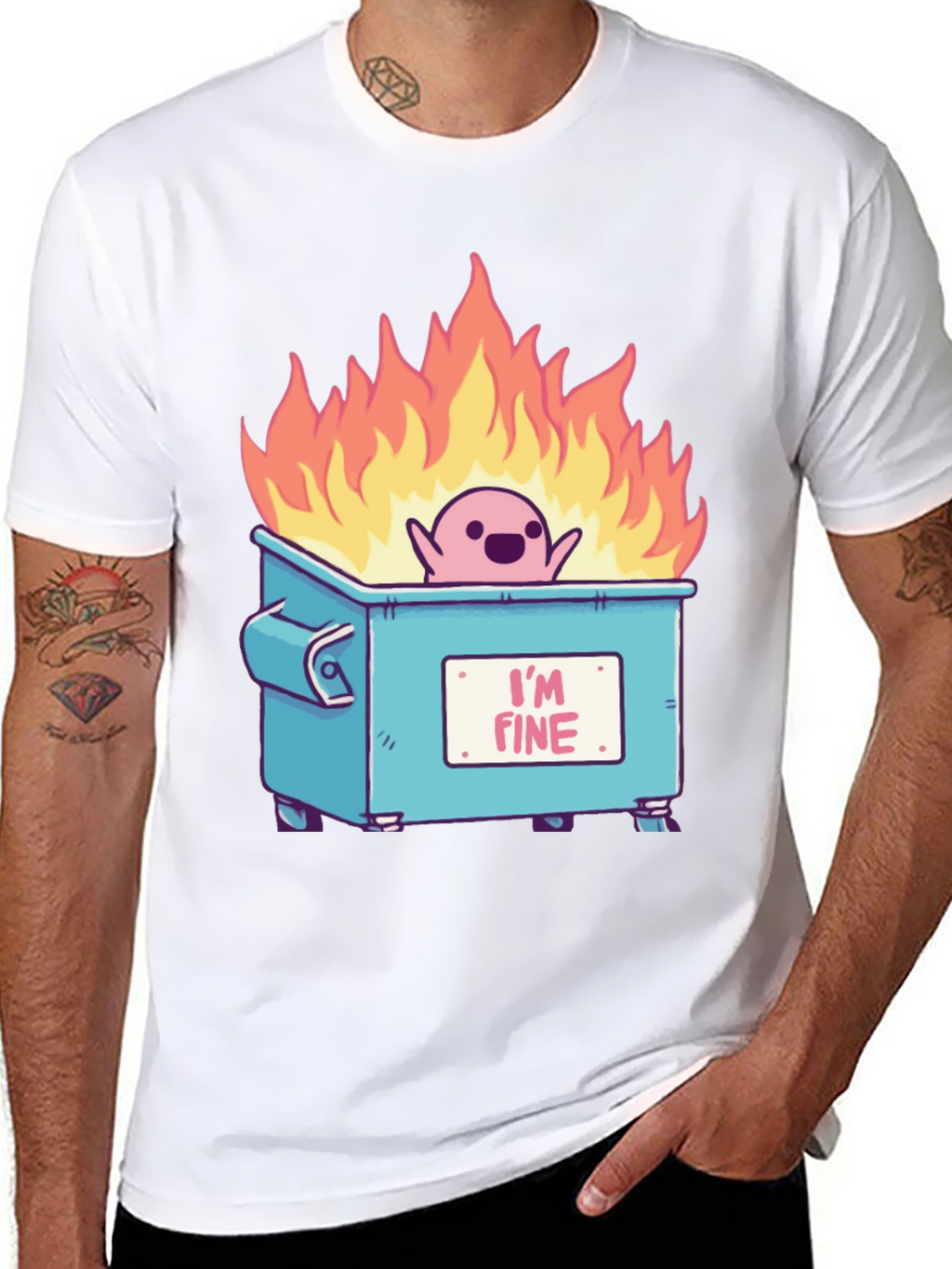 Im Fine Dumpster Fire T-Shirt