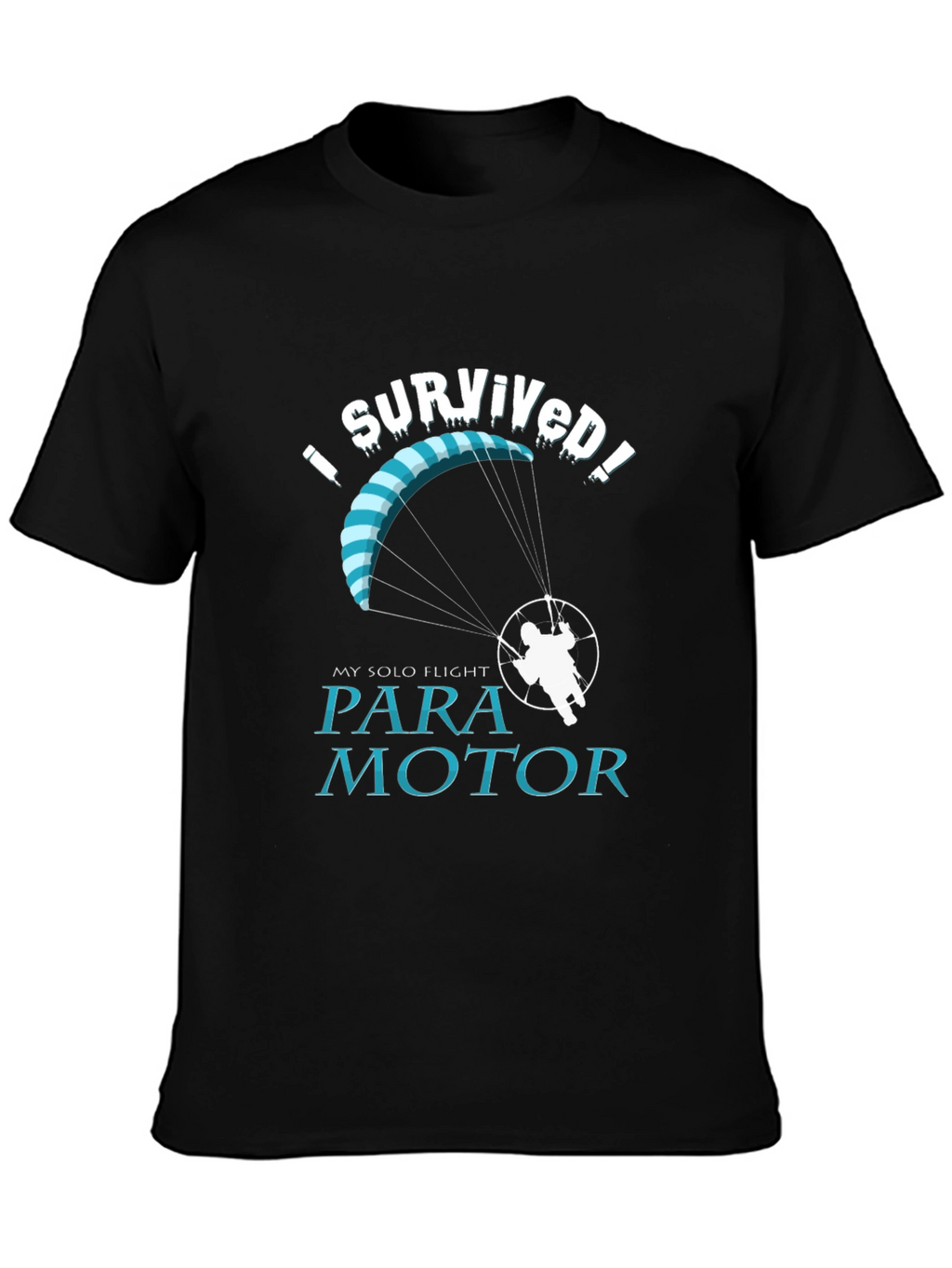 I Survived Solo Flight Paramotor T-Shirt