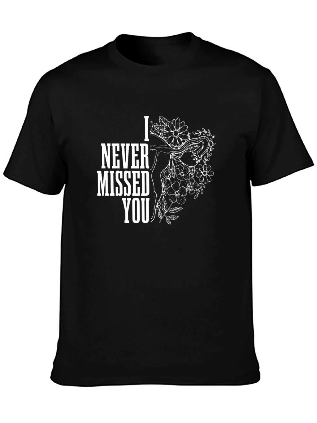 I Never Missed You Graphic Tee - Black Cotton