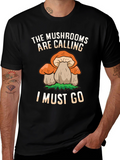 Mushroom Calling T-Shirt - Nature Lover Gift
