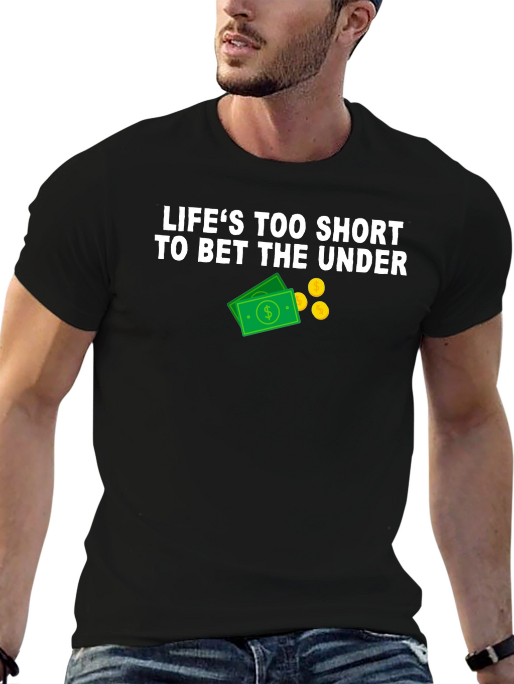 Lifes Too Short Betting T-Shirt