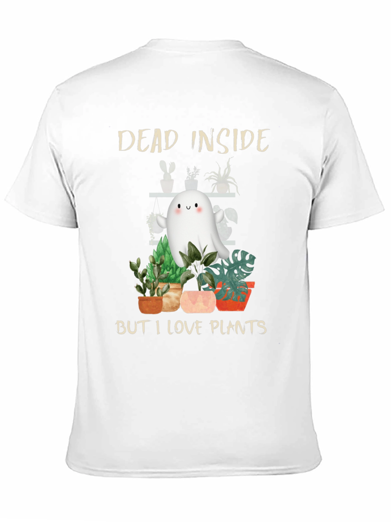 Dead Inside But I Love Plants T-Shirt