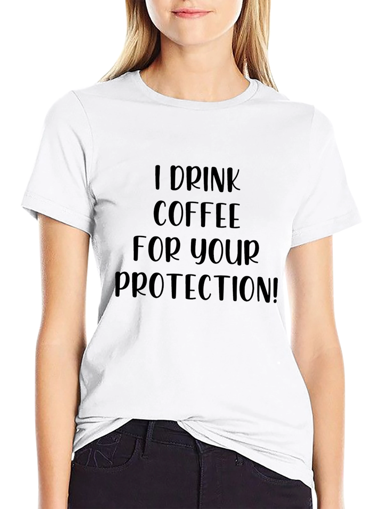I Drink Coffee For Your Protection Black T-Shirt
