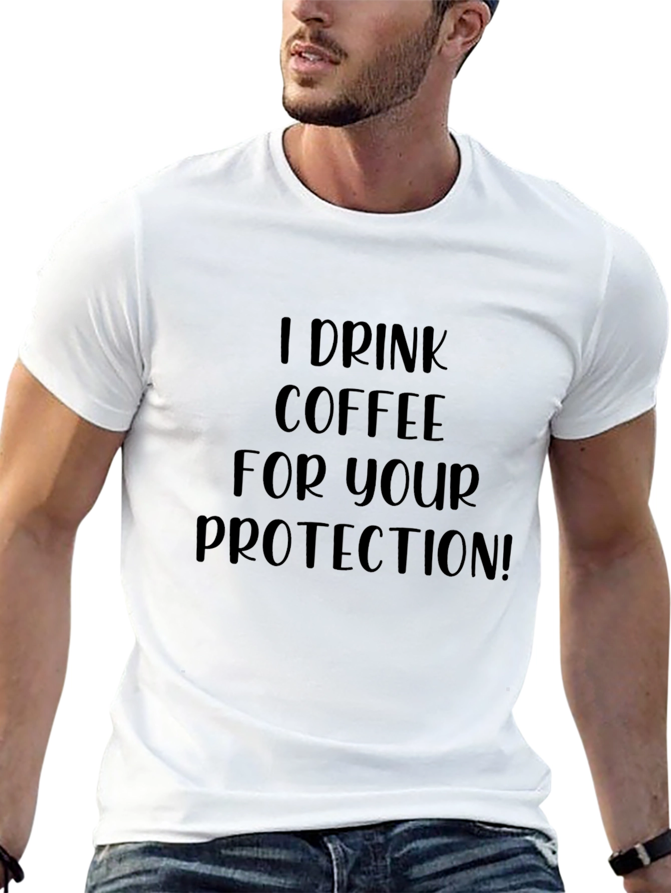 I Drink Coffee For Your Protection Black T-Shirt