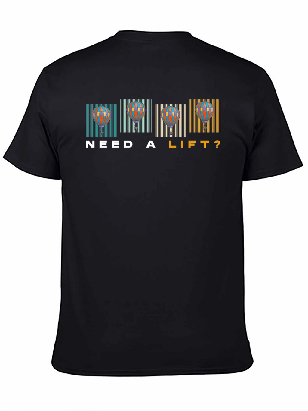 Need a Lift? Hot Air Balloon Graphic Tee