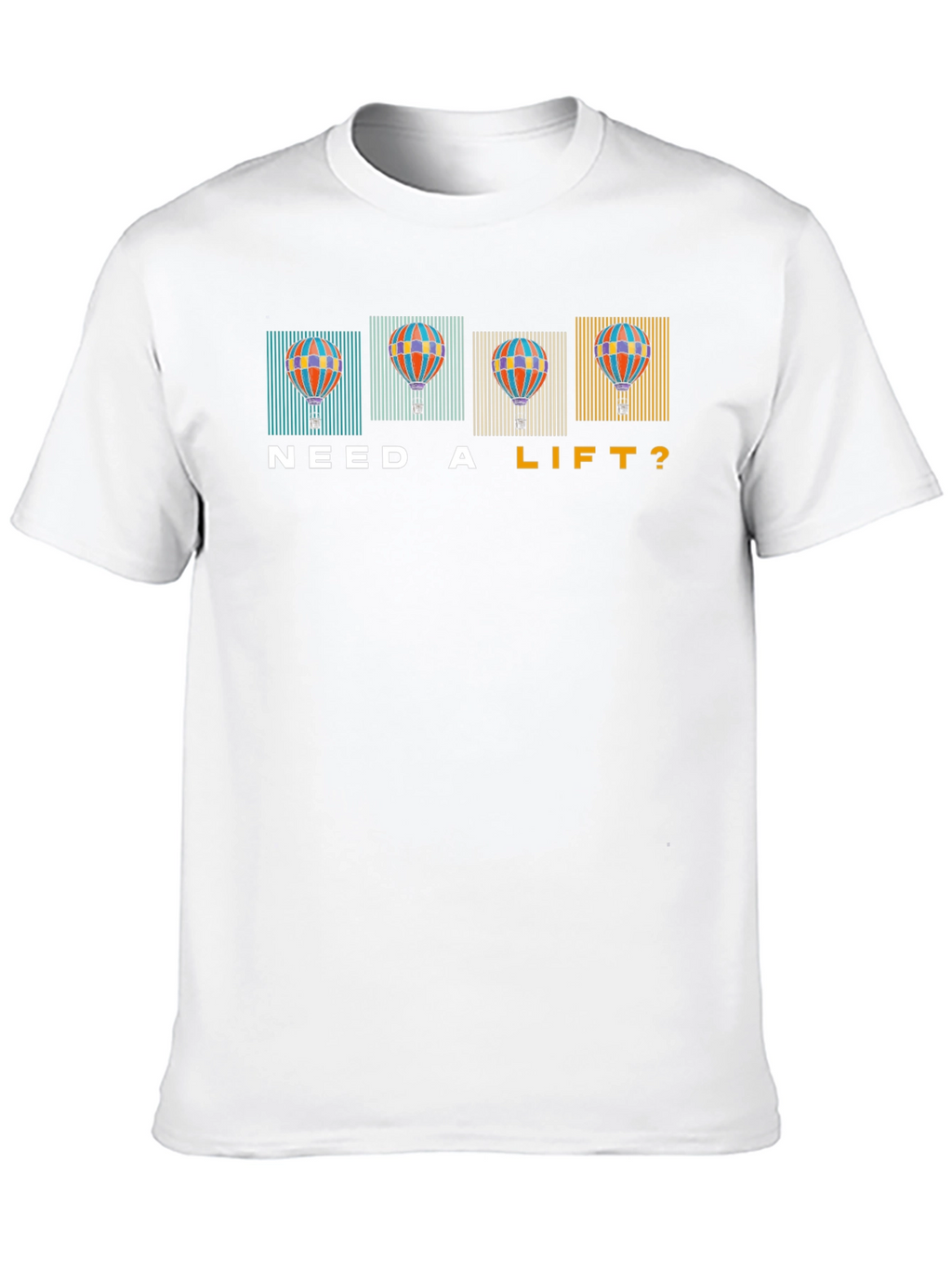 Need a Lift? Hot Air Balloon Graphic Tee
