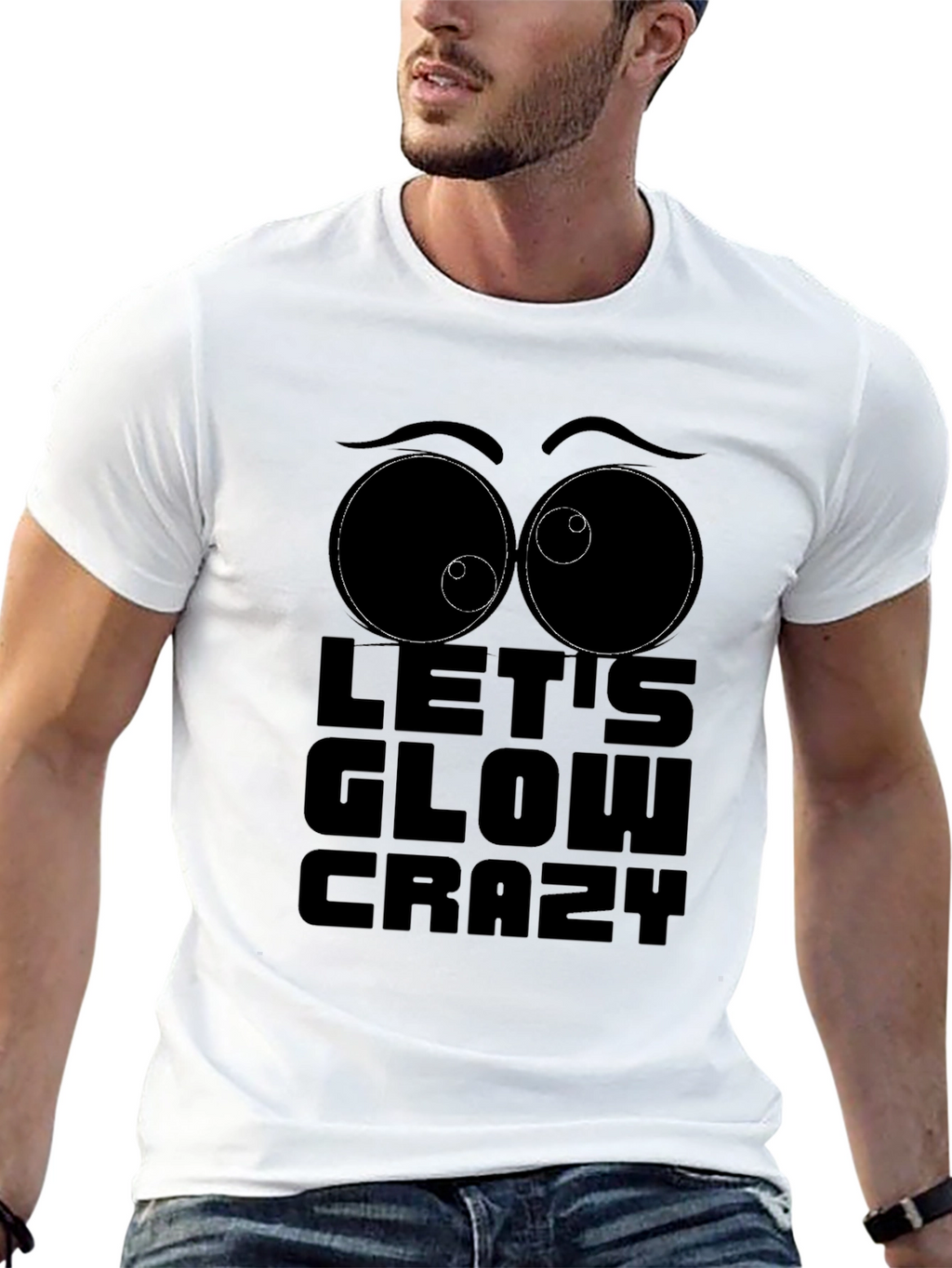 Lets Glow Crazy Graphic T-Shirt