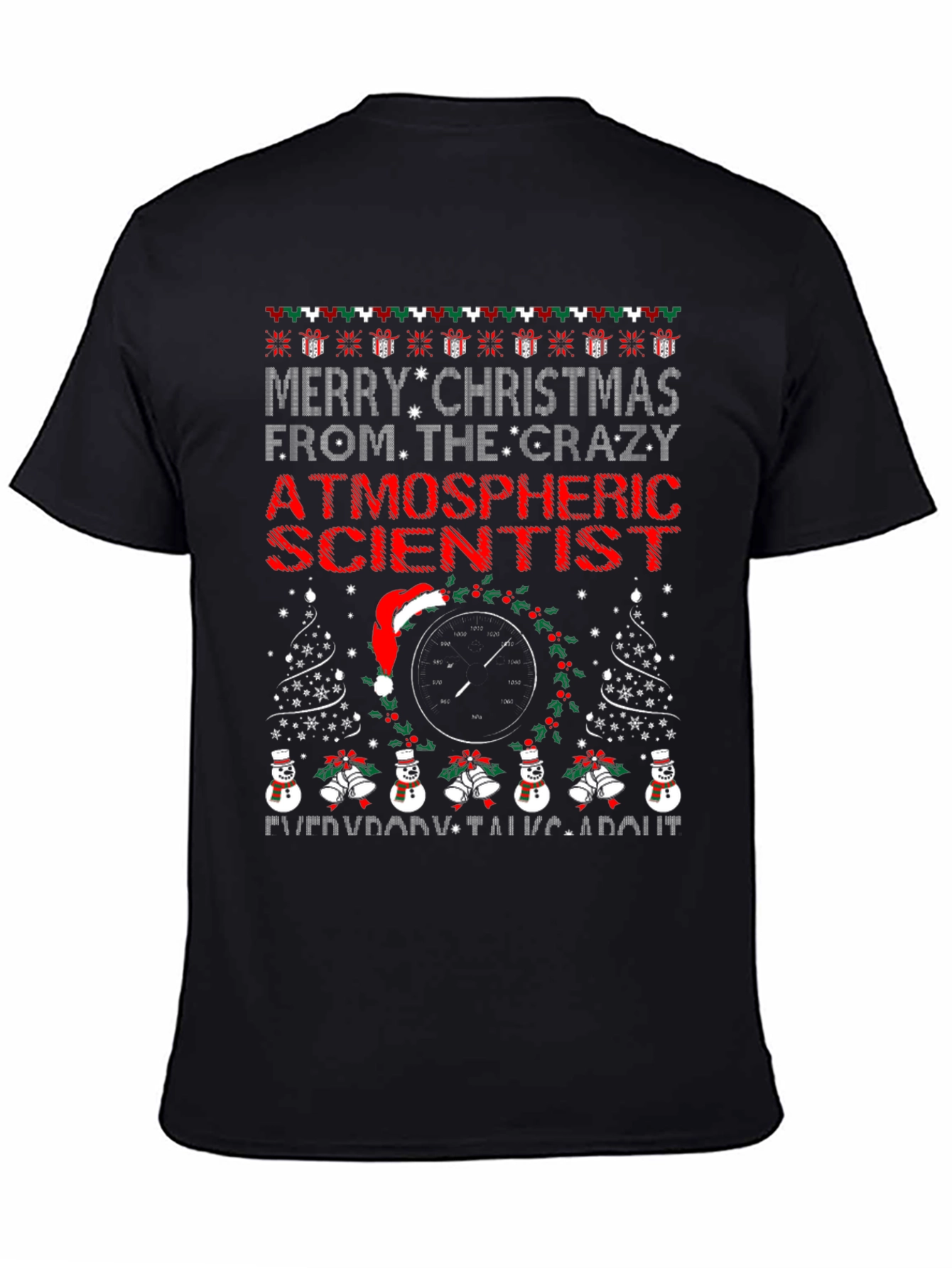 Crazy Atmospheric Scientist Christmas T-Shirt