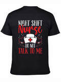 Night Shift Nurse T-Shirt: Do Not Talk To Me