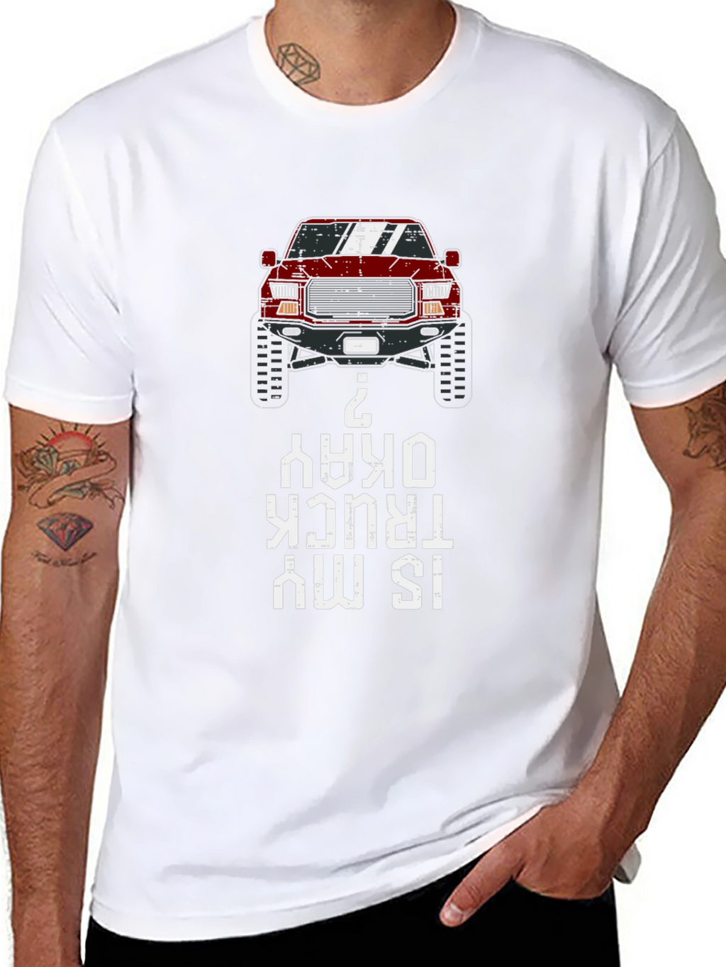Is My Truck Okay? Graphic Tee