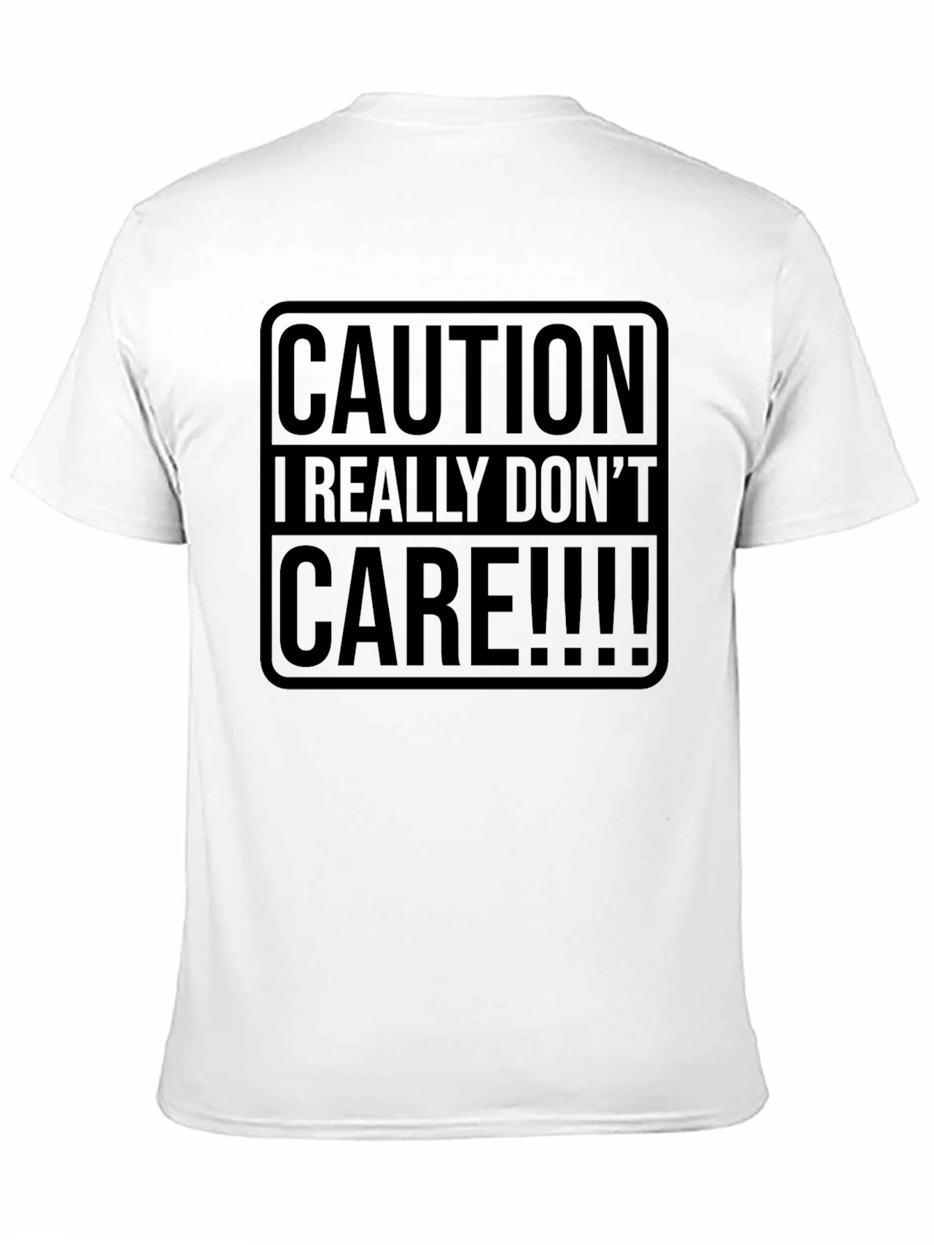 Caution I Really Dont Care Graphic Tee