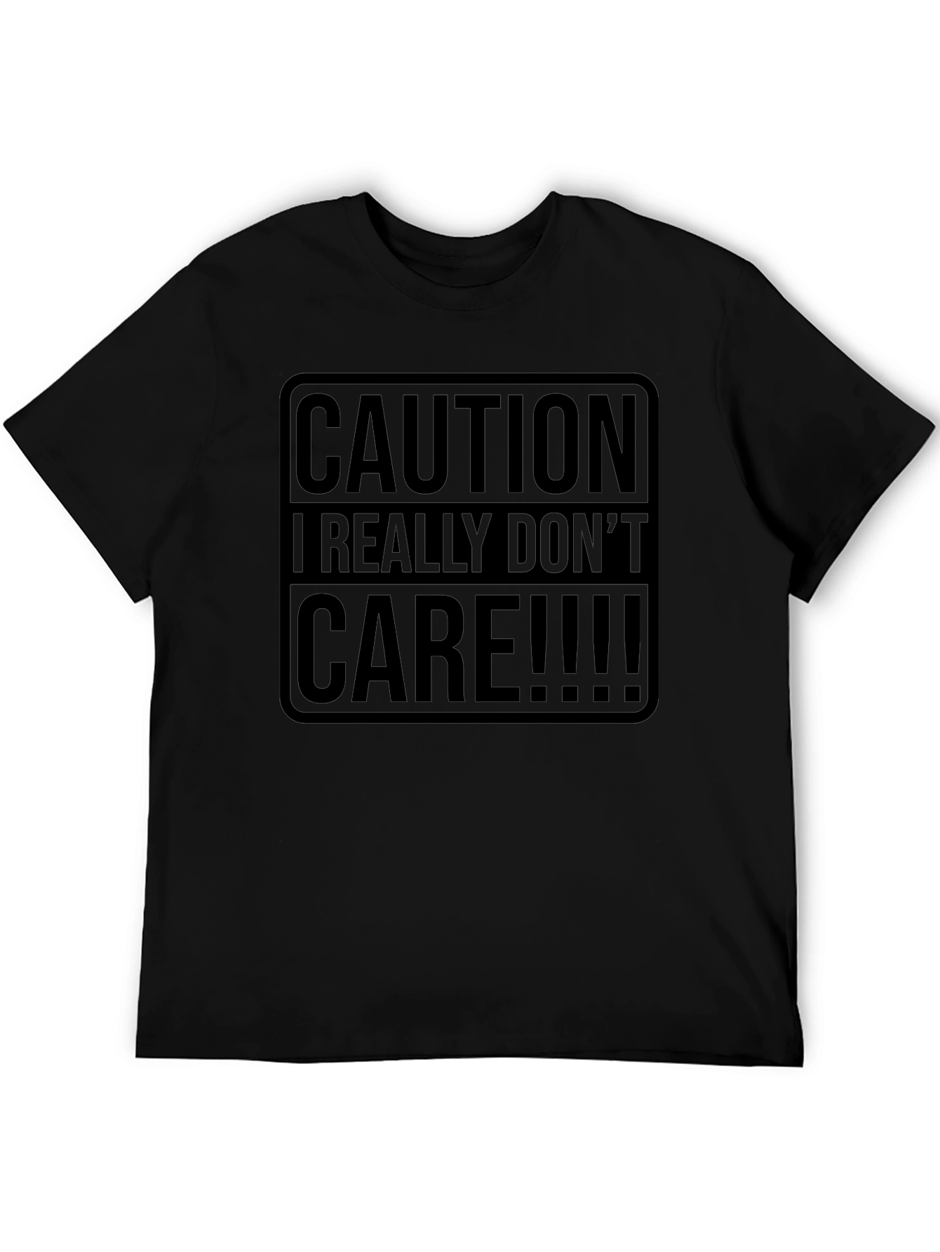 Caution I Really Dont Care Graphic Tee