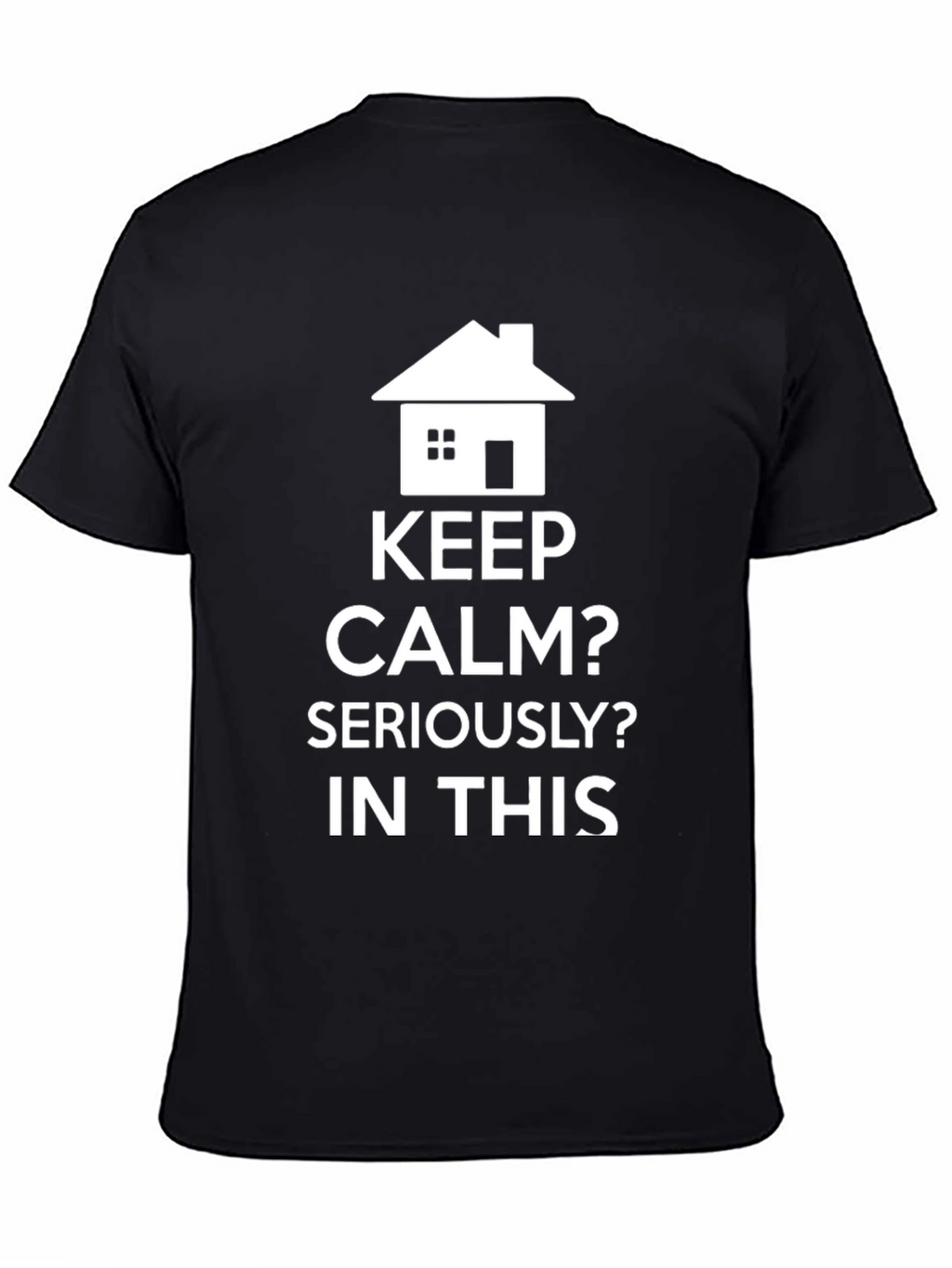 Keep Calm? T-Shirt - Funny Real Estate Tee