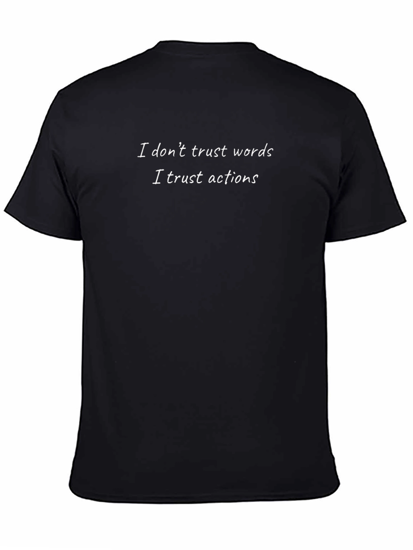 Trust Actions Tee - Motivational Black T-Shirt