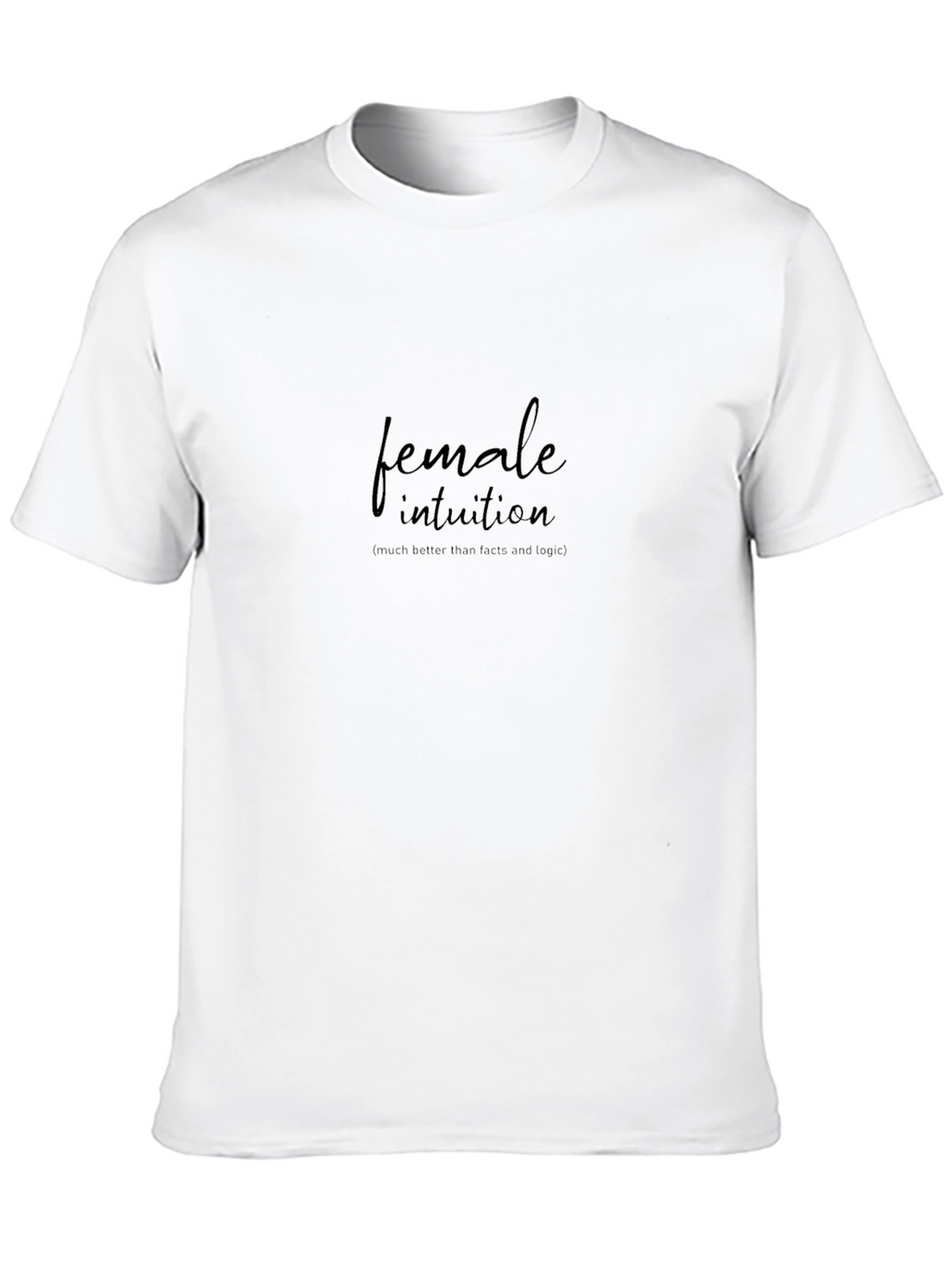Female Intuition Black T-Shirt