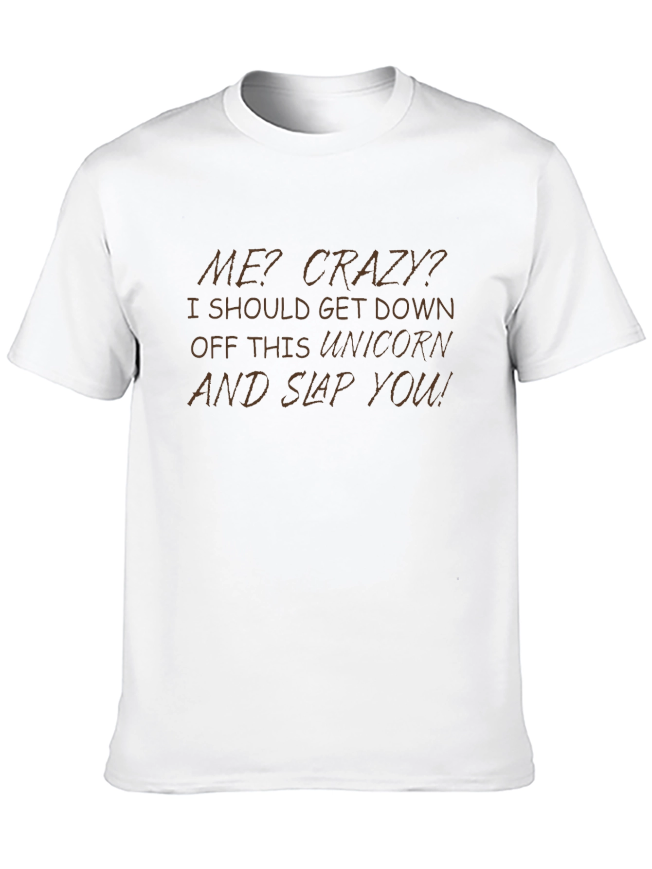 Funny Unicorn Slap You T-Shirt